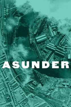 Asunder (2016) Asunder (2016)