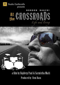 At the Crossroads Nondon Bagchi Life and Living (2013) At the Crossroads Nondon Bagchi Life and Living (2013)
