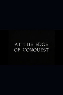 At the Edge of Conquest: The Journey of Chief Wai-Wai (1992) At the Edge of Conquest: The Journey of Chief Wai-Wai (1992)