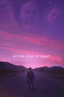 At the Edge of Night (2020) At the Edge of Night (2020)