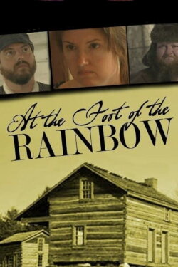 At the Foot of the Rainbow (2014) At the Foot of the Rainbow (2014)