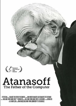 Atanasoff: The Father of the Computer (2012) Atanasoff: The Father of the Computer (2012)