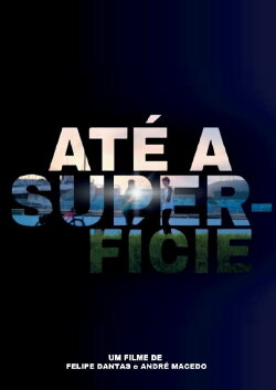 Até a Superfície (2023) Até a Superfície (2023)
