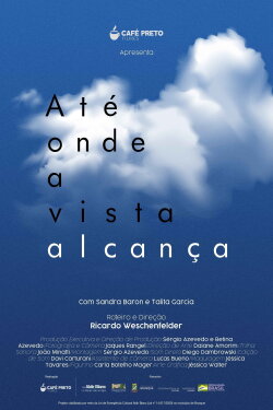 Até onde a vista alcança (2021) Até onde a vista alcança (2021)