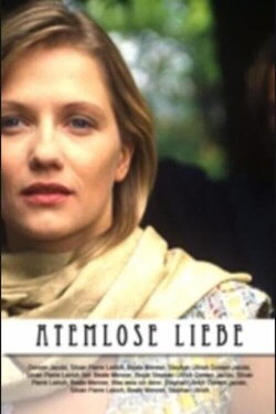 Atemlose Liebe (1999) Atemlose Liebe (1999)