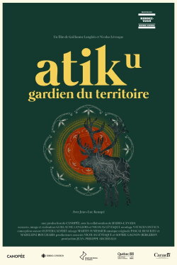 Atik, gardien du territoire (2024) Atik, gardien du territoire (2024)