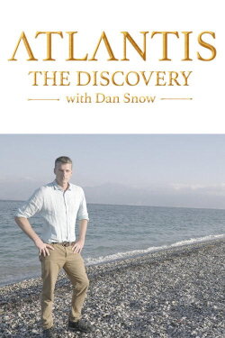 Atlantis: The Discovery with Dan Snow (2024) Atlantis: The Discovery with Dan Snow (2024)