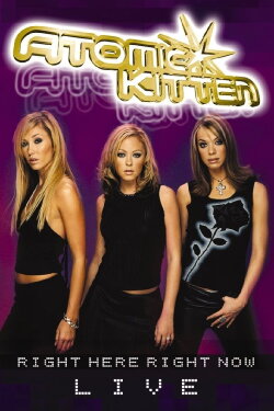 Atomic Kitten: Right Here Right Now (2002)