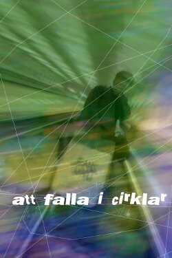att falla i cirklar (2023)
