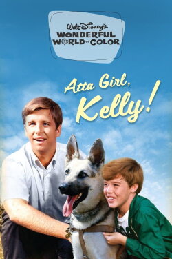 Atta Girl, Kelly! (1967) Atta Girl, Kelly! (1967)