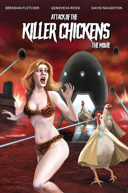 Attack of the Killer Chickens: The Movie (2022) Attack of the Killer Chickens: The Movie (2022)