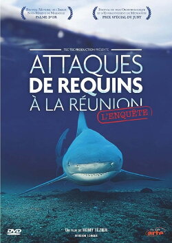 Attaques de Requins à La Réunion : L'enquête (2014) Attaques de Requins à La Réunion : L'enquête (2014)