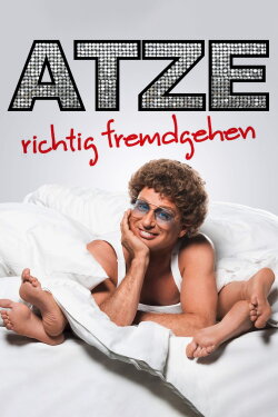 Atze Schröder - Richtig fremdgehen (2015) Atze Schröder - Richtig fremdgehen (2015)