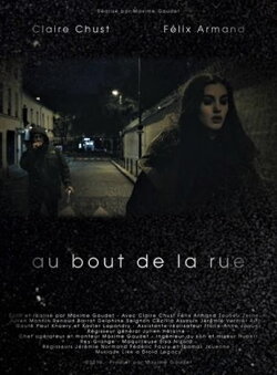 Au bout de la rue (2016) Au bout de la rue (2016)