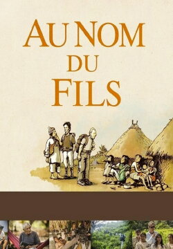 Au nom du fils (2015) Au nom du fils (2015)
