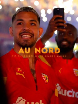 Au Nord : Petits secrets d'une grande saison (2023) Au Nord : Petits secrets d'une grande saison (2023)