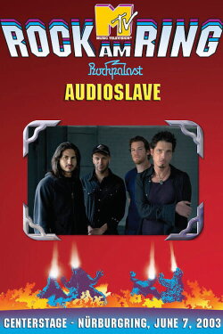 Audioslave - Live at Rock am Ring (2003) Audioslave - Live at Rock am Ring (2003)