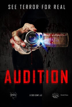 Audition: Found Footage Film (2021) Audition: Found Footage Film (2021)