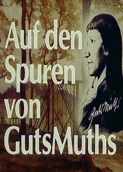 Auf den Spuren von GutsMuths (1989)