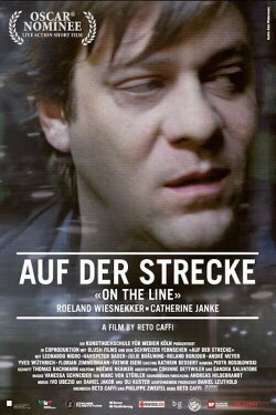 Auf der Strecke (On the Line) (2007) Auf der Strecke (On the Line) (2007)