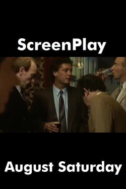 August Saturday (1990) August Saturday (1990)