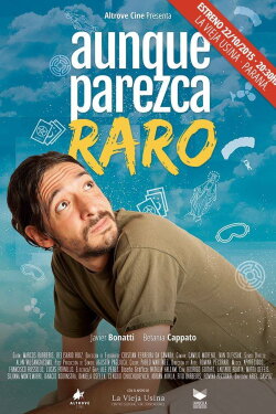 Aunque parezca raro (2015)