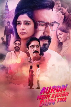 Auron Mein Kahan Dum Tha (2024) Auron Mein Kahan Dum Tha (2024)