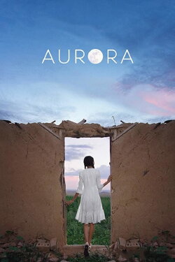 Aurora (2018) Aurora (2018)