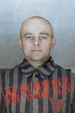 Auschwitz: The Inside Man (2022)