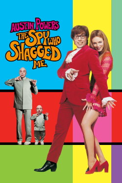 Austin Powers: The Spy Who Shagged Me (1999) Austin Powers: The Spy Who Shagged Me (1999)