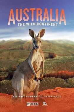 Australia: The Wild Continent (2024) Australia: The Wild Continent (2024)