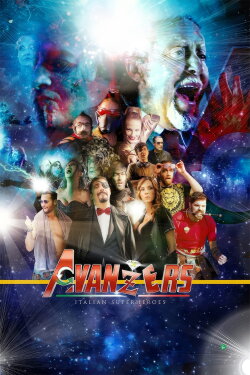 Avanzers: Italian Super Heroes (2023) Avanzers: Italian Super Heroes (2023)