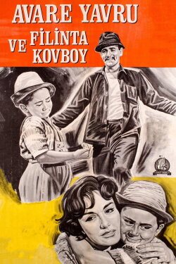 Avare Yavru ve Filinta Kovboy (1964) Avare Yavru ve Filinta Kovboy (1964)
