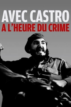 Avec Castro à l'heure du crime (2019) Avec Castro à l'heure du crime (2019)