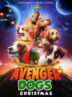 Avenger Dogs Christmas (2020) Avenger Dogs Christmas (2020)