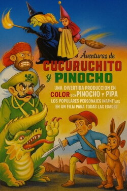 Aventuras de Cucuruchito y Pinocho (1943)