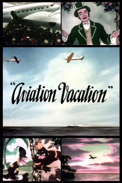 Aviation Vacation (1941) Aviation Vacation (1941)