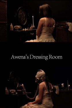 Awena’s Dressing Room (2012) Awena’s Dressing Room (2012)
