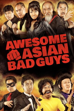 Awesome Asian Bad Guys (2014) Awesome Asian Bad Guys (2014)