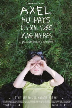 Axel and the True Story of an Imaginary Illness (2020) Axel and the True Story of an Imaginary Illness (2020)