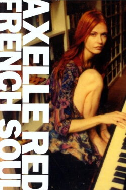 Axelle Red: French Soul (2004) Axelle Red: French Soul (2004)