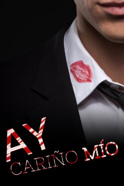 Ay cariño mío (2012) Ay cariño mío (2012)