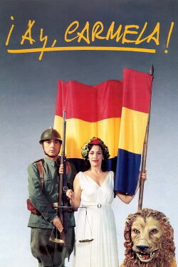 Ay, Carmela! (1990) Ay, Carmela! (1990)