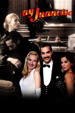 Ay, Juancito (2004) Ay, Juancito (2004)