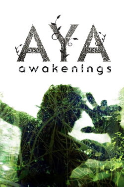 Aya: Awakenings (2013) Aya: Awakenings (2013)