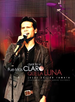 Ayer Te Vi... Fue Más Claro Que La Luna (2008) Ayer Te Vi... Fue Más Claro Que La Luna (2008)