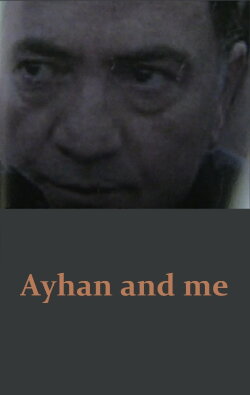 Ayhan ve ben (2016)