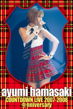 Ayumi Hamasaki Countdown Live 2007–2008 Anniversary (2007) Ayumi Hamasaki Countdown Live 2007–2008 Anniversary (2007)