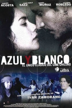 Azul y Blanco (2004) Azul y Blanco (2004)