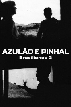 Azulão and Pinhal (1948) Azulão and Pinhal (1948)